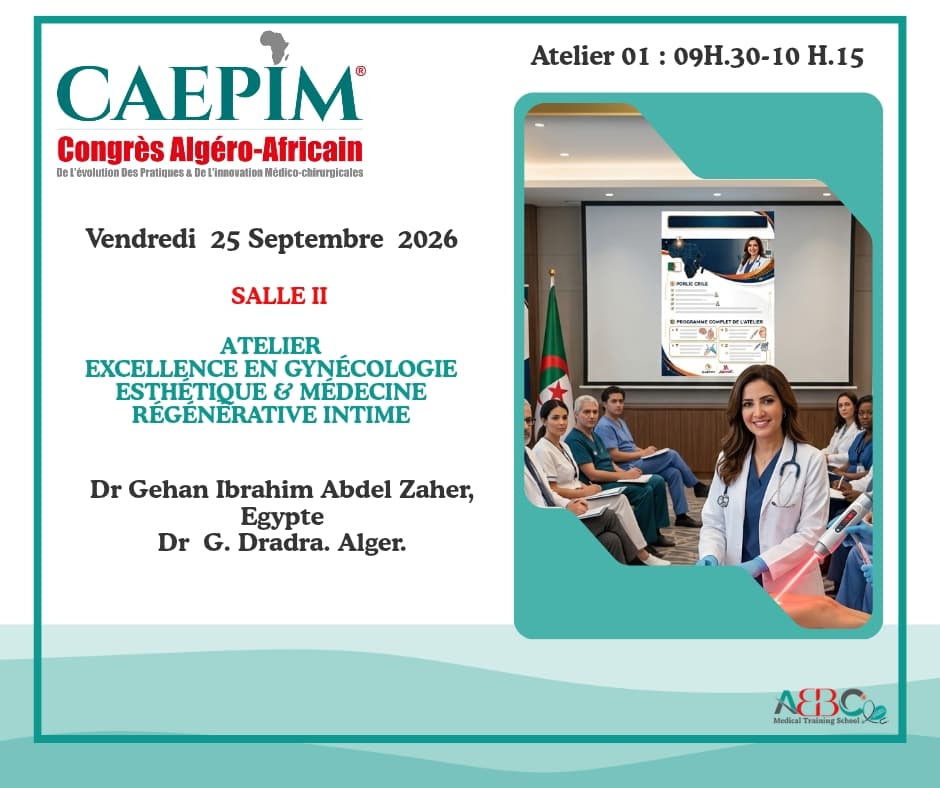 Atelier Excellence en gynécologie esthétique et médecine régénérative intime — CAEPIM 2026